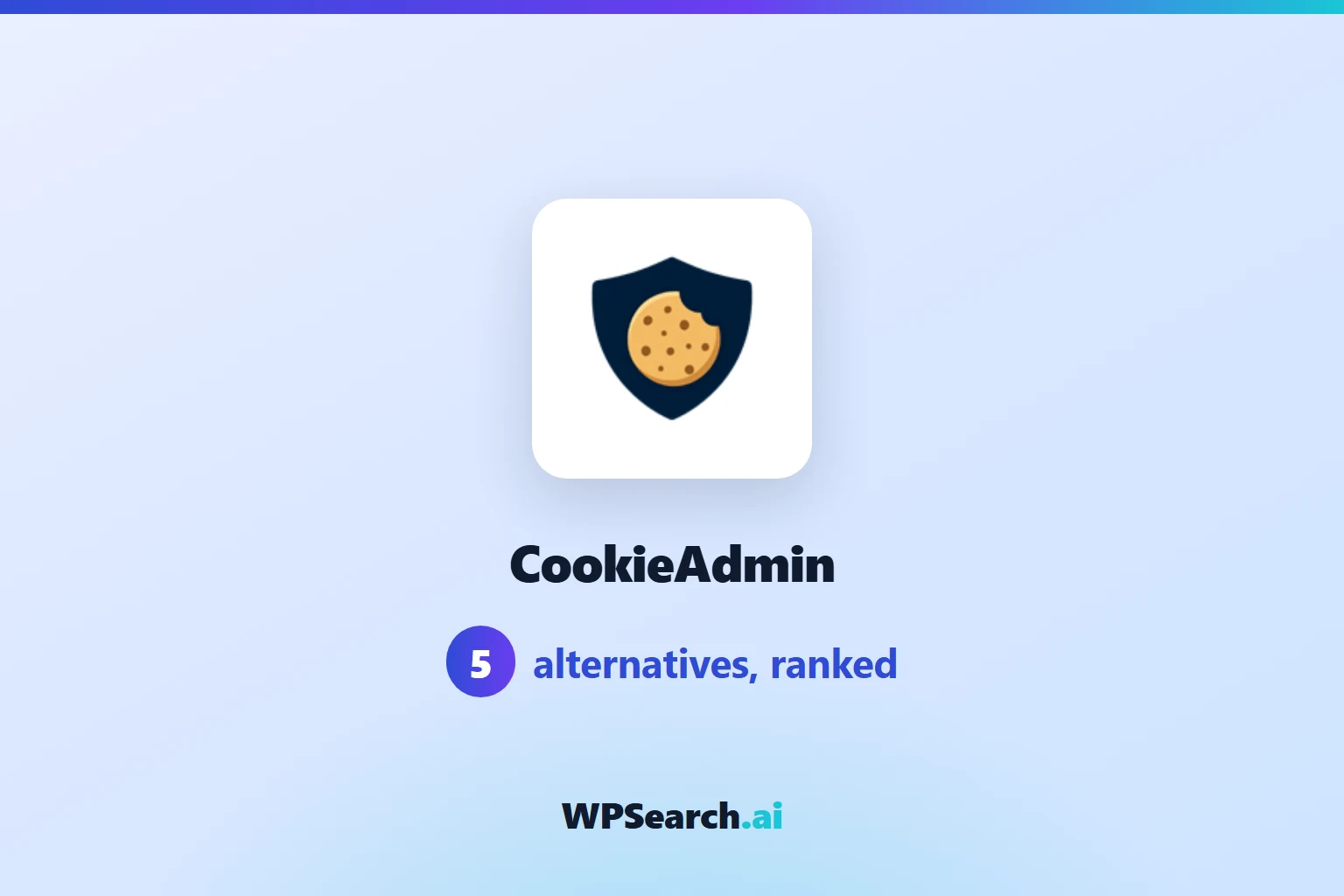 5 Best CookieAdmin Alternatives in 2026 (Free & Paid)