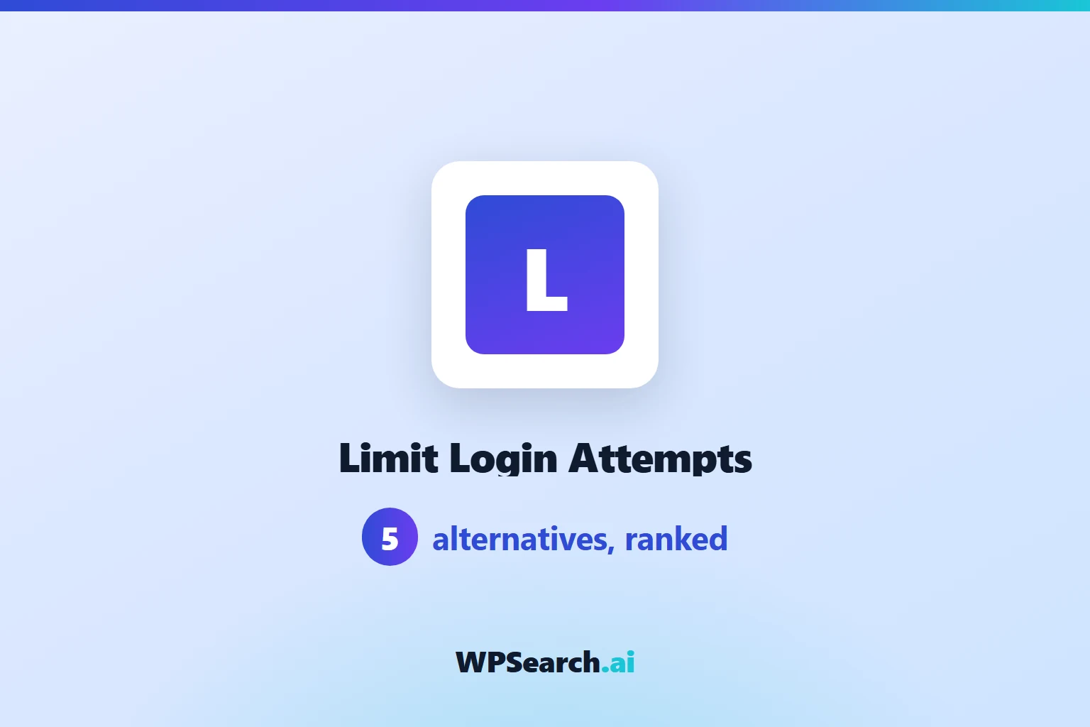 5 Best Limit Login Attempts Alternatives in 2026 (Free & Paid)