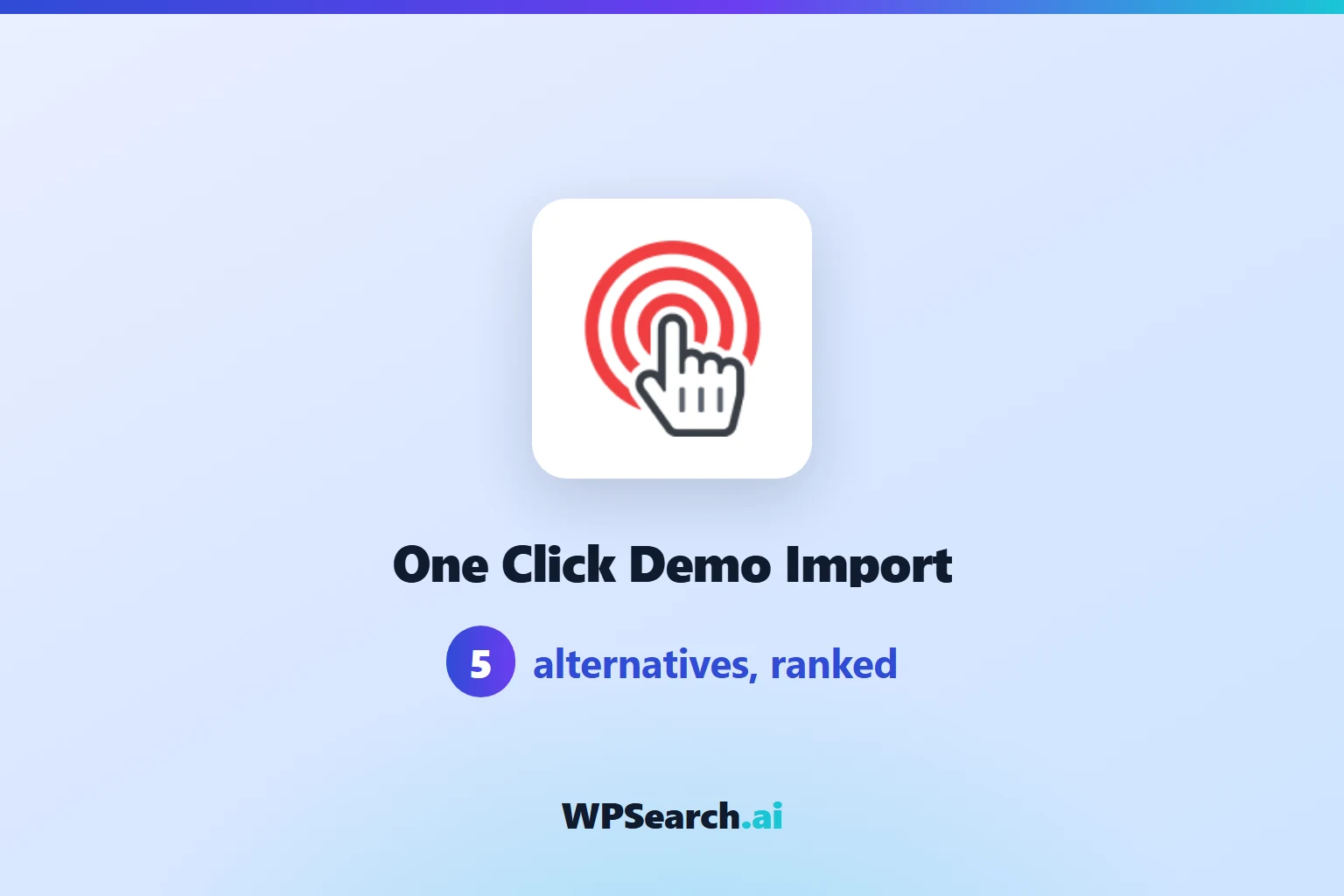 5 Best One Click Demo Import Alternatives in 2026 (Free & Paid)