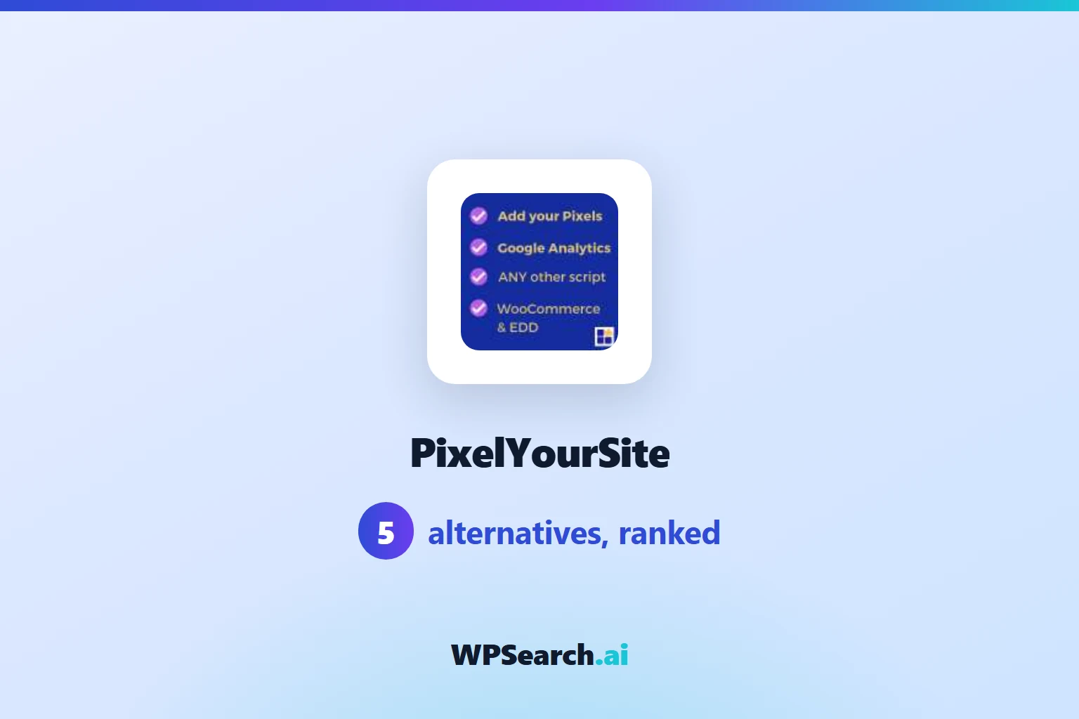 5 Best PixelYourSite Alternatives in 2026 (Free & Paid)