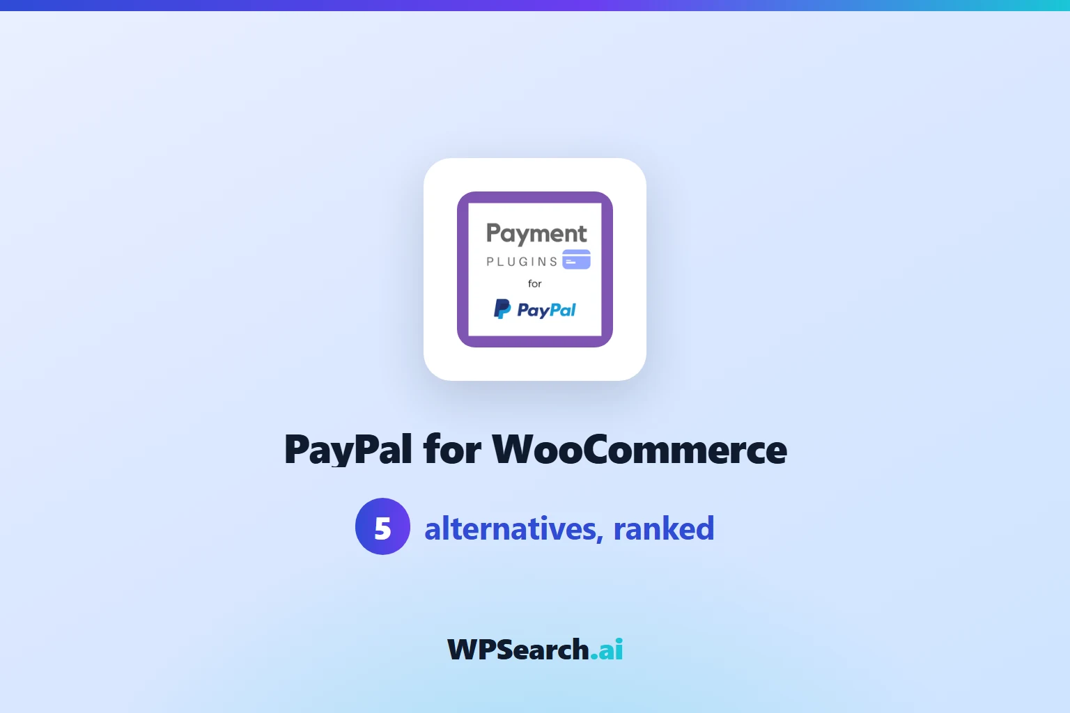 5 Best Payment Plugins for PayPal Alternatives in 2026 (Free & Paid)