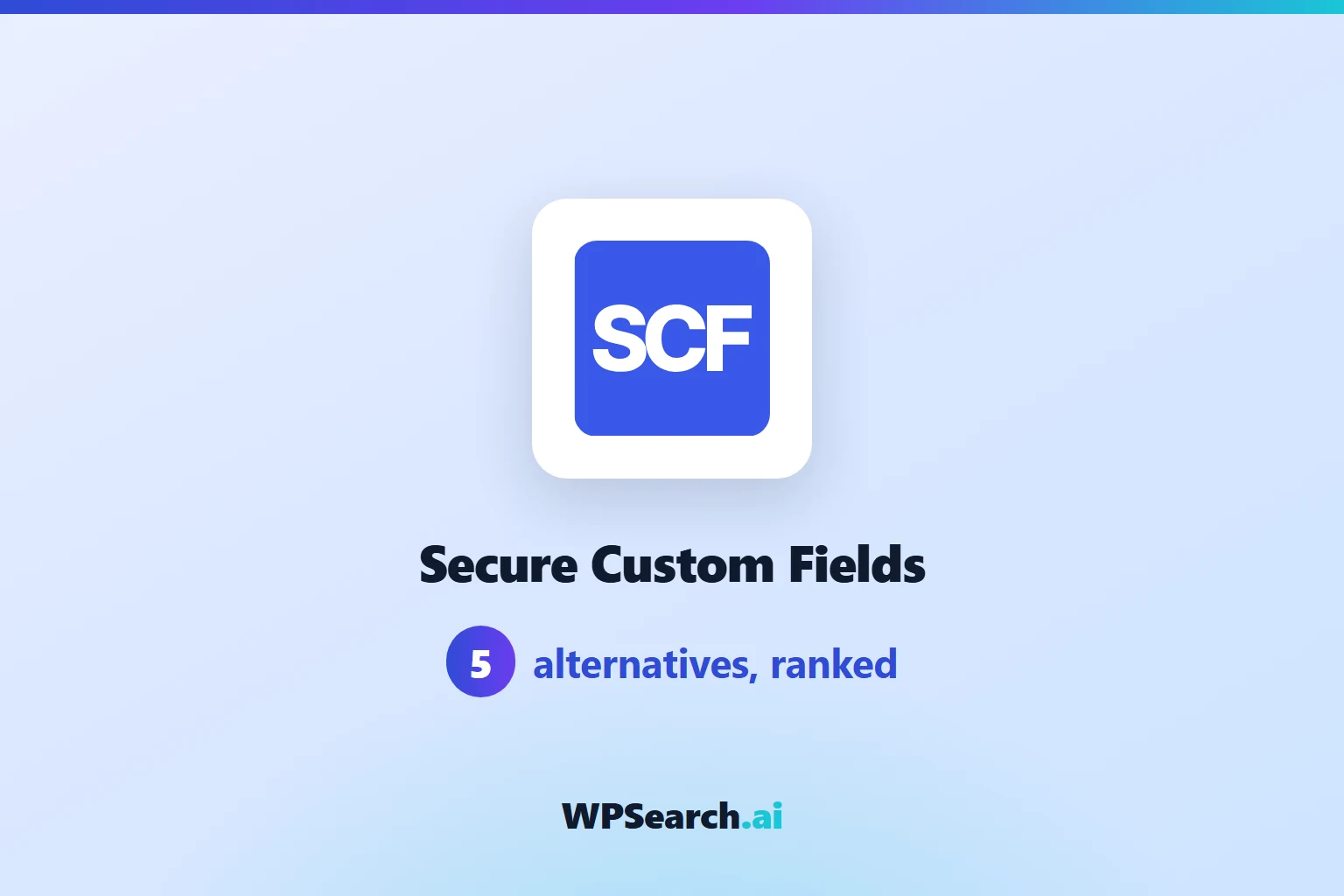 5 Best Secure Custom Fields Alternatives in 2026 (Free & Paid)