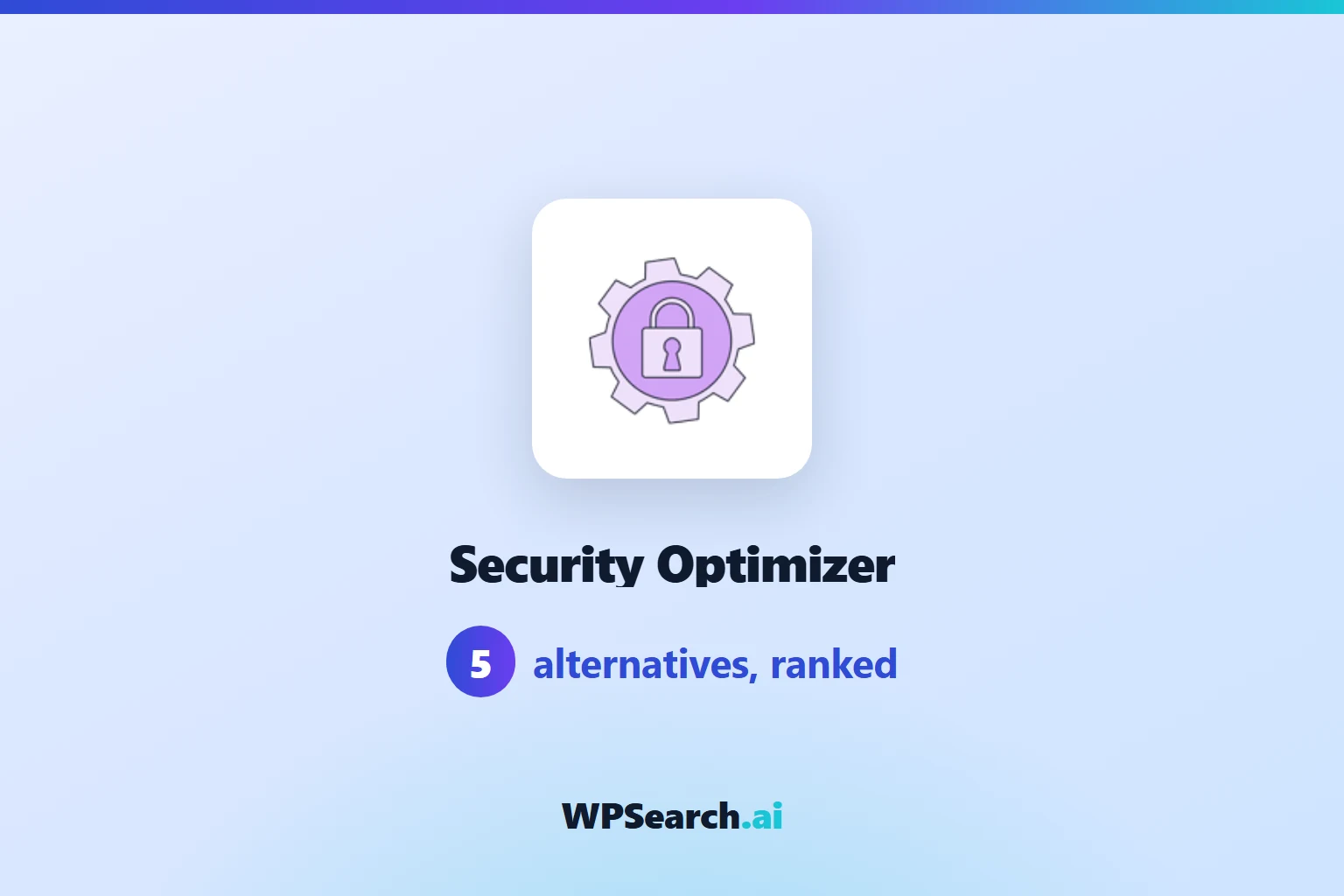 5 Best Security Optimizer Alternatives in 2026 (Free & Paid)
