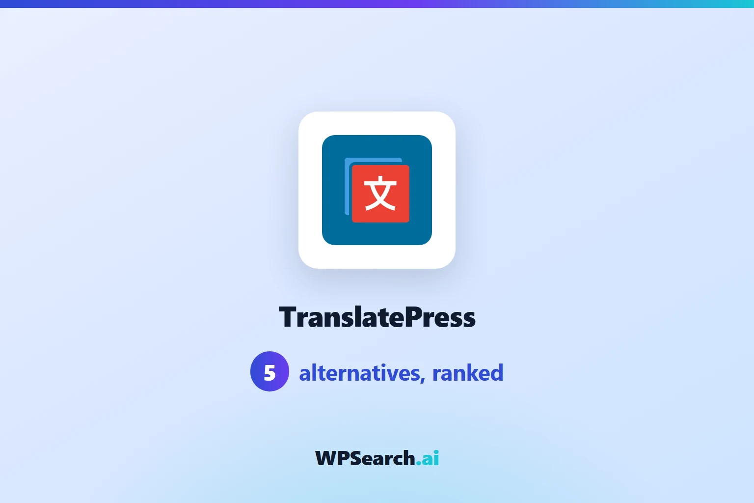 5 Best TranslatePress Alternatives in 2026 (Free & Paid)