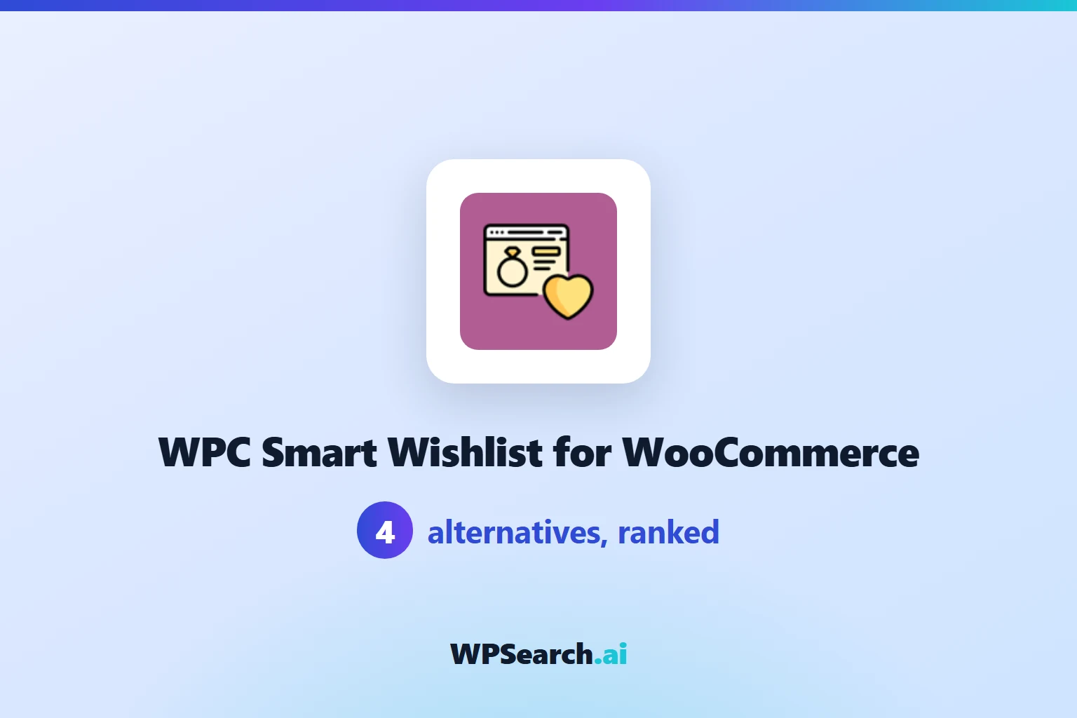 4 Best WPC Smart Wishlist Alternatives in 2026 (Free & Paid)