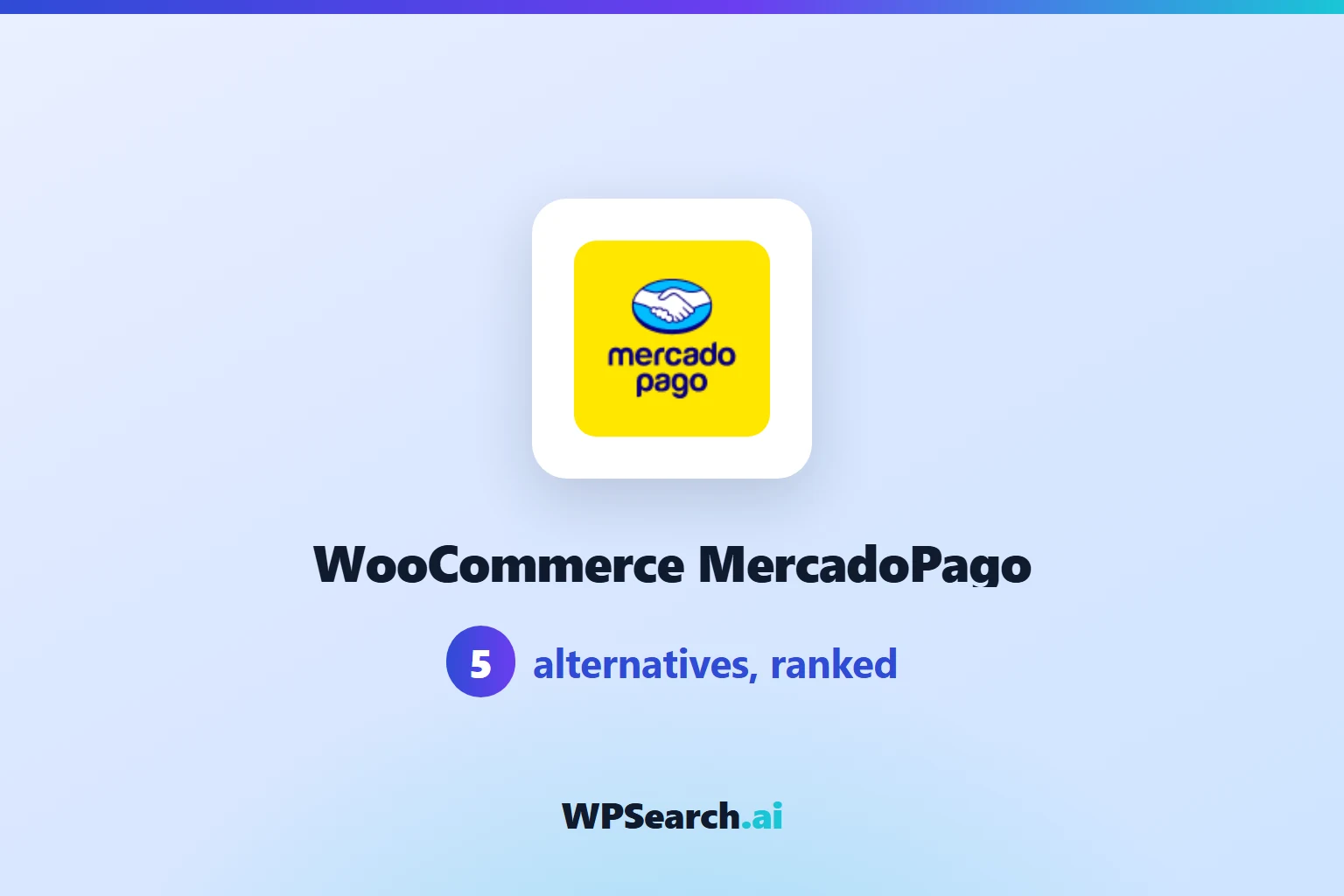 5 Best Mercado Pago for WooCommerce Alternatives in 2026 (Free & Paid)