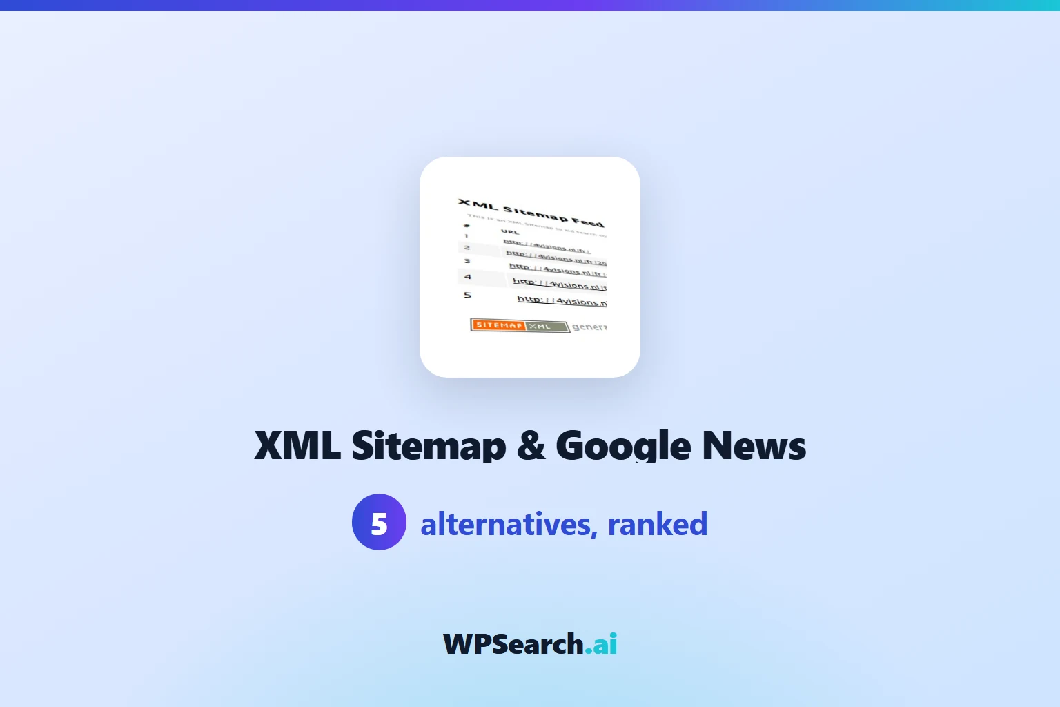 5 Best XML Sitemap & Google News Alternatives in 2026 (Free & Paid)